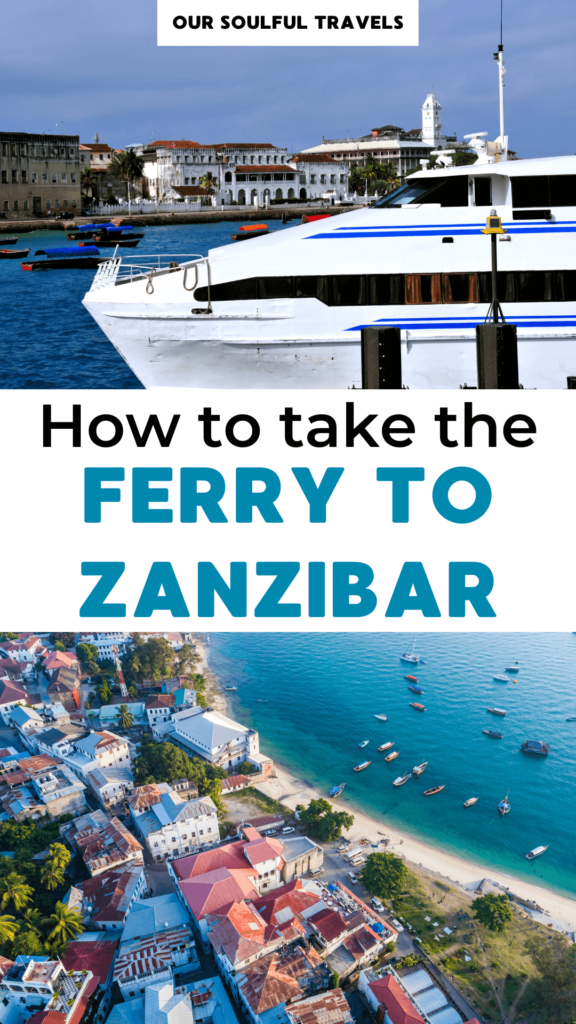 A Quick Guide For Taking The Ferry To Zanzibar From Dar Es Salaam