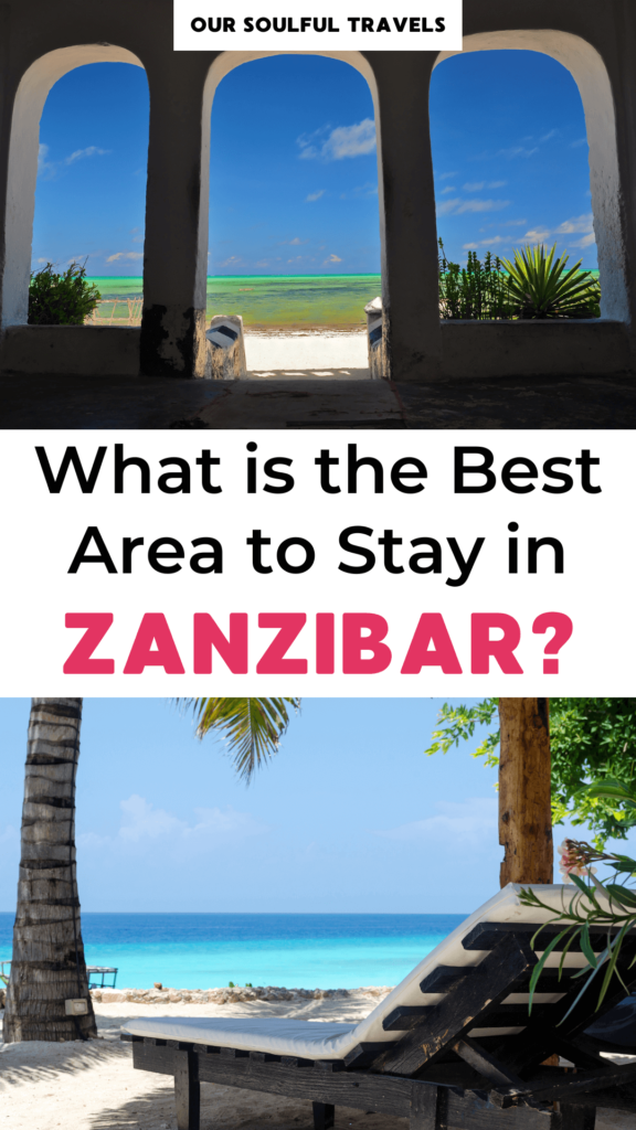 What is the Best Area to Stay in Zanzibar?